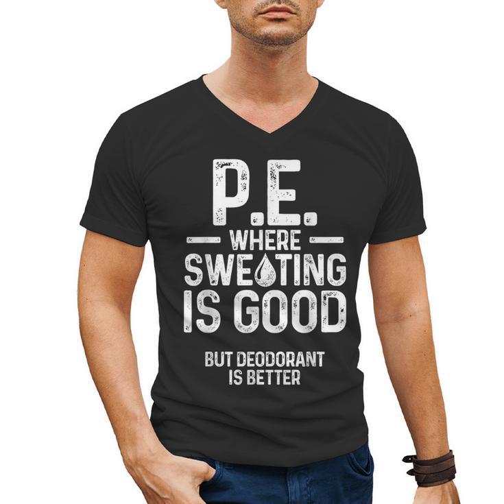 PE Physical Education Teacher Sweating Men Women Men's V-Neck T-Shirt