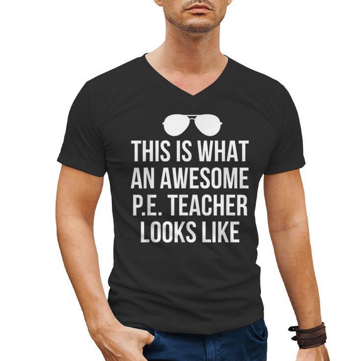 PE Teacher Sunglasses What Awesome Looks Like Men's V-Neck T-Shirt