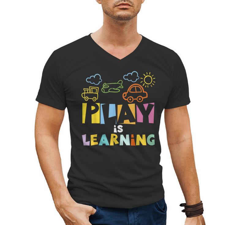 Play Is Learning Design T Designs For Teachers Preschool Men's V-Neck T-Shirt