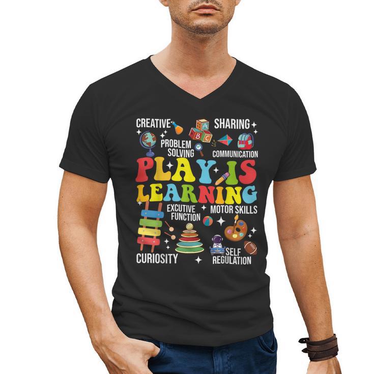 Play Is Learning Kindergarten Preschool Teacher Appreciation Men's V-Neck T-Shirt