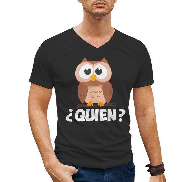 Quien Who Owl Spanish Teacher Men's V-Neck T-Shirt