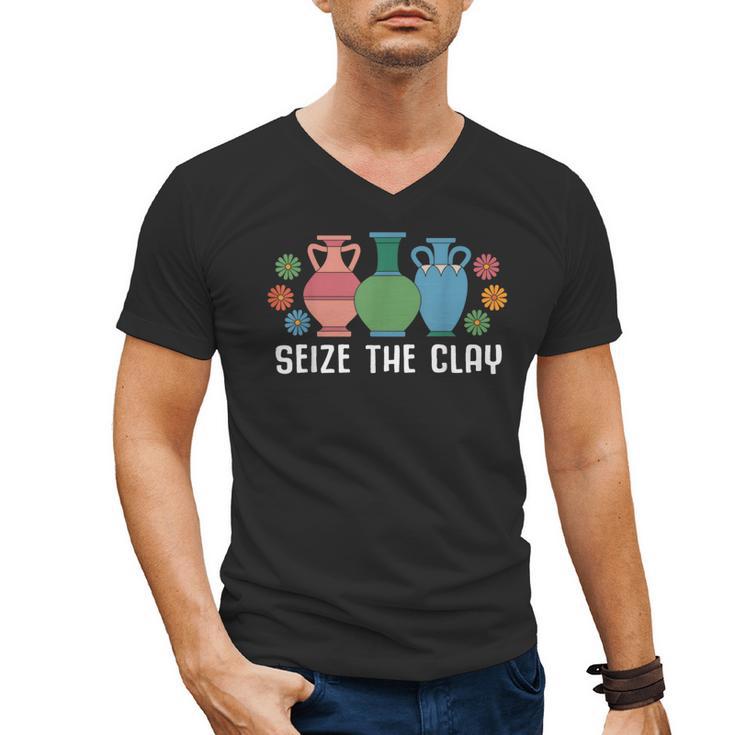 Seize The Clay Pottery Teacher Ceramics Potter Maker Men's V-Neck T-Shirt