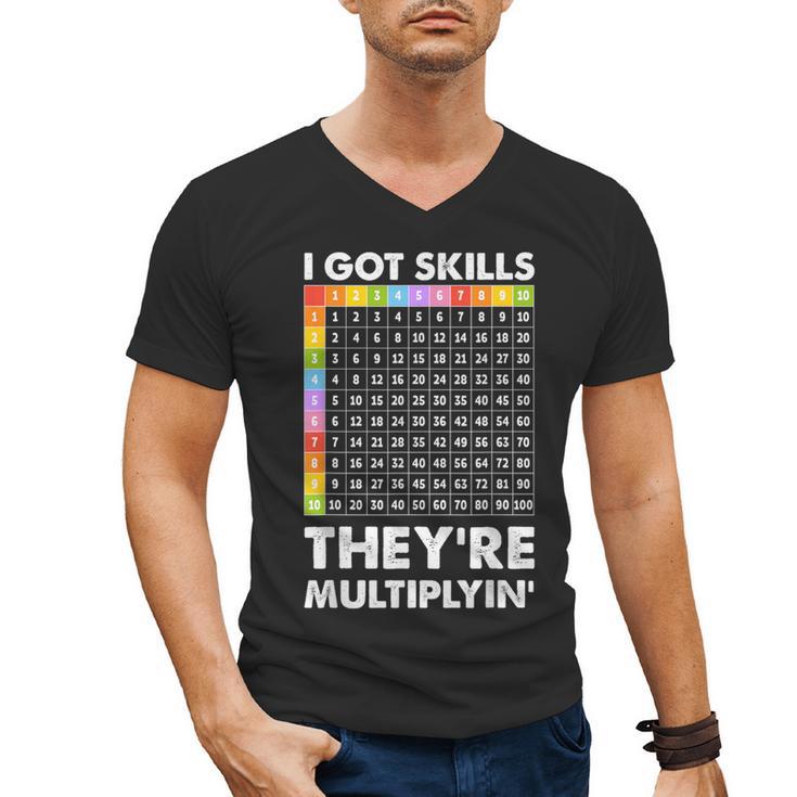 I Got Skills They'Re Multiplying Nerd Math Teacher Men's V-Neck T-Shirt