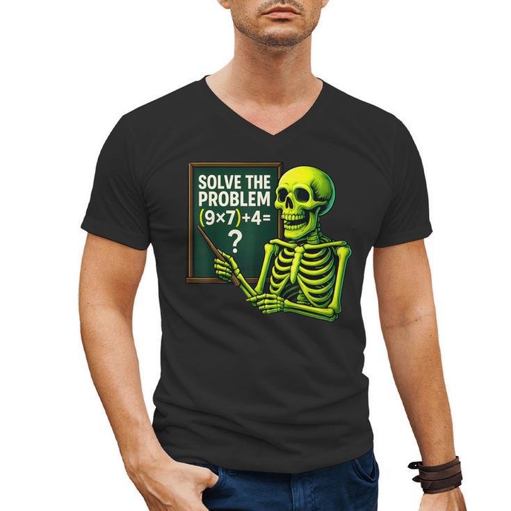 Solve The Problem Skeleton Teacher Halloween Math Six Seven Men's V-Neck T-Shirt