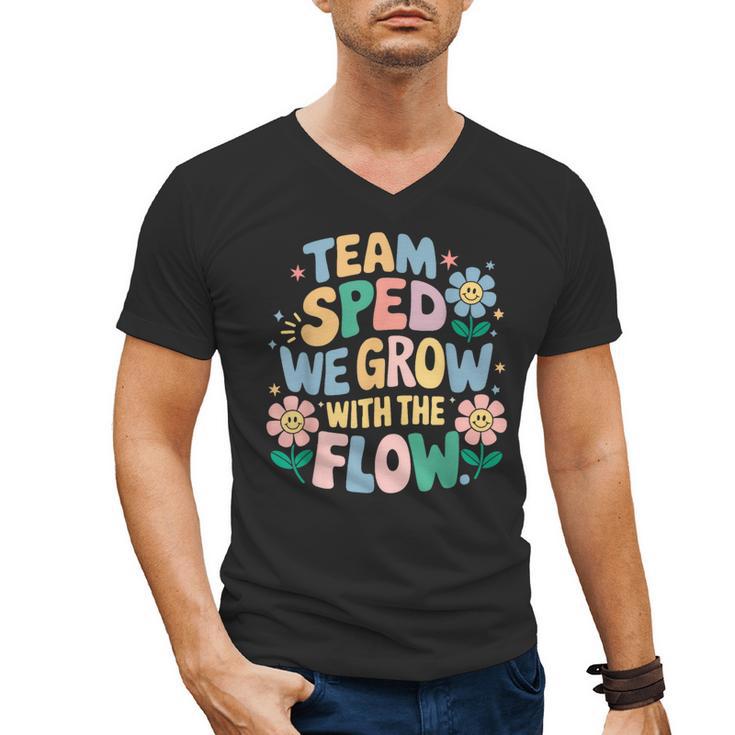 Special Education Teacher Team SPED Grow With The Flow Men's V-Neck T-Shirt