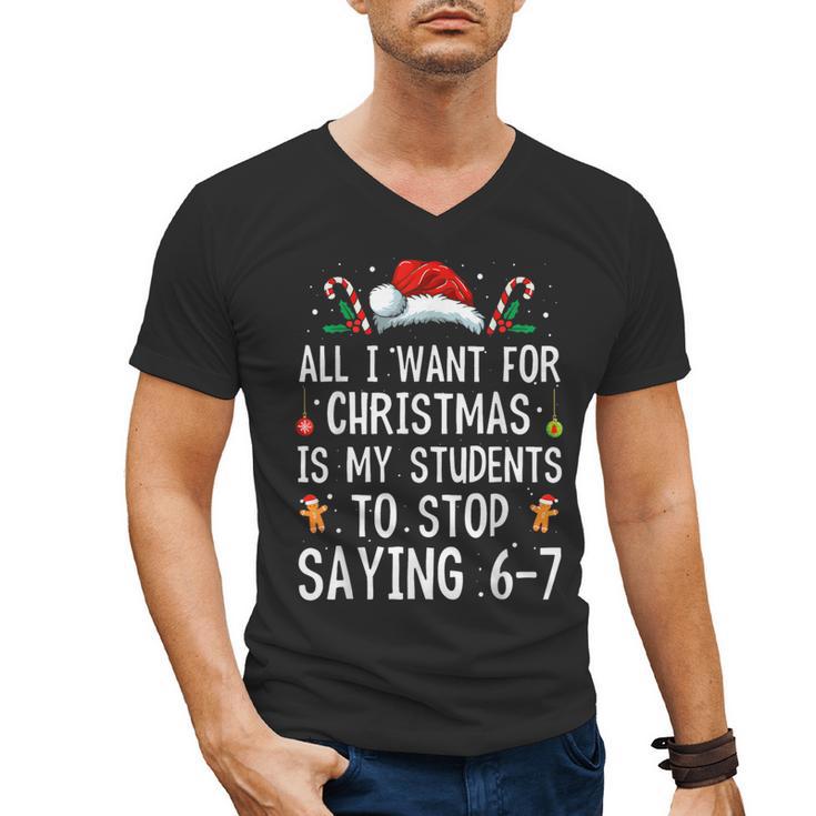 Stop Saying 6-7 Teacher 67 Christmas Meme Six Seven Men's V-Neck T-Shirt, trending gift Stop Saying 6-7 Teacher 67 Christmas Meme Six Seven Men's V-Neck T-Shirt, trending gift