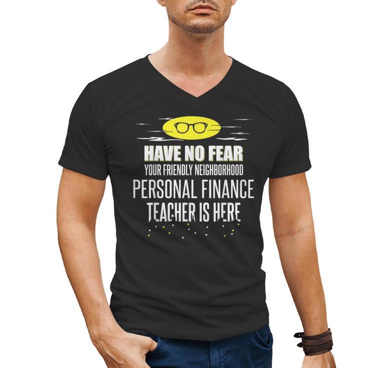 Super Personal Finance Teacher Have No Fear T-Shirt Men's V-Neck T-Shirt