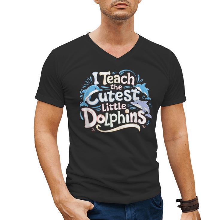 I Teach The Cutest Little Dolphins Cute Animal Teacher Men's V-Neck T-Shirt