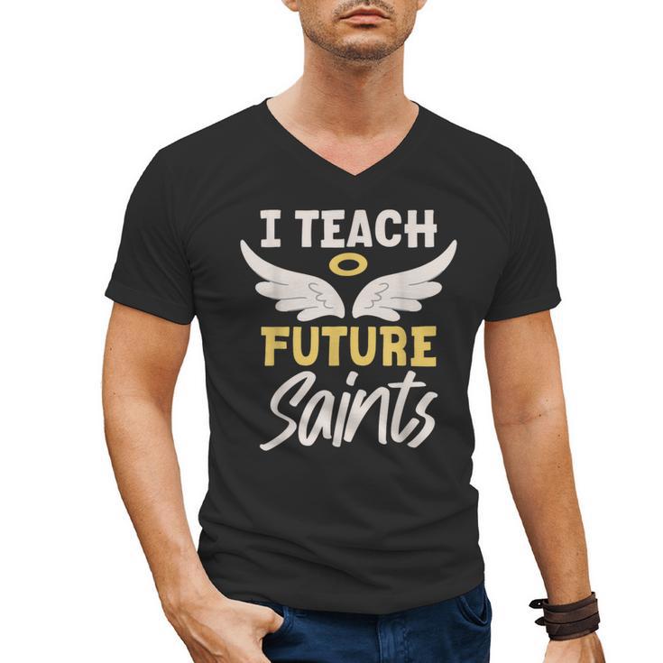 I Teach Future Saints Catholic Educator Teacher Men's V-Neck T-Shirt
