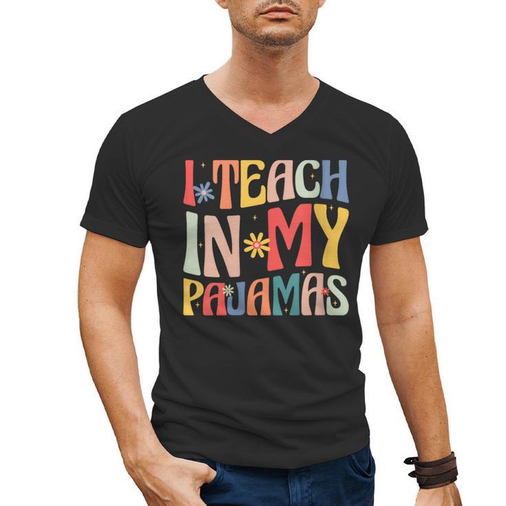 I Teach In My Pajamas Retro Groovy Teacher Humor Men's V-Neck T-Shirt