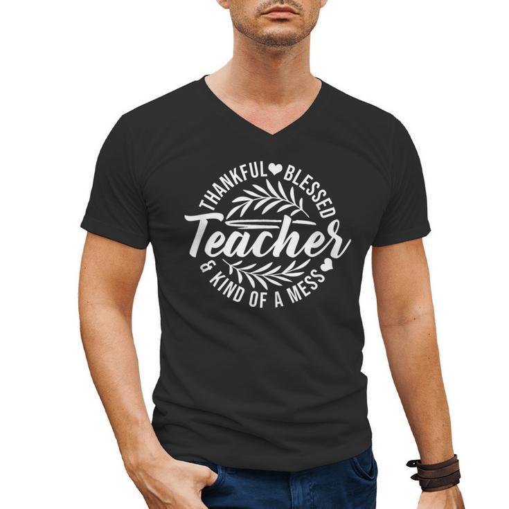 Teacher Thankful Blessed & Kind Of A Mess Hearts Cute Men's V-Neck T-Shirt