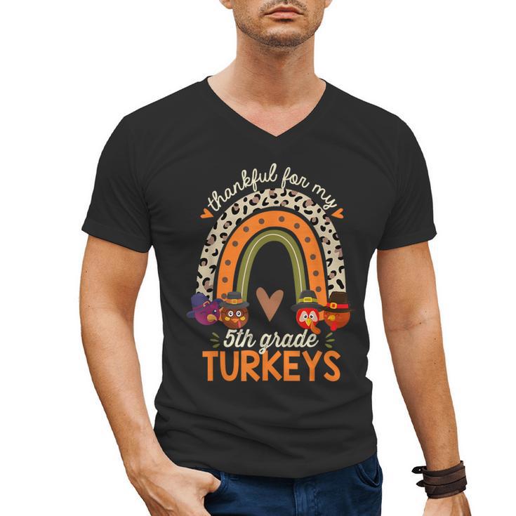 Thankful For My 5th Grade Turkeys Thanksgiving Teacher Men's V-Neck T-Shirt