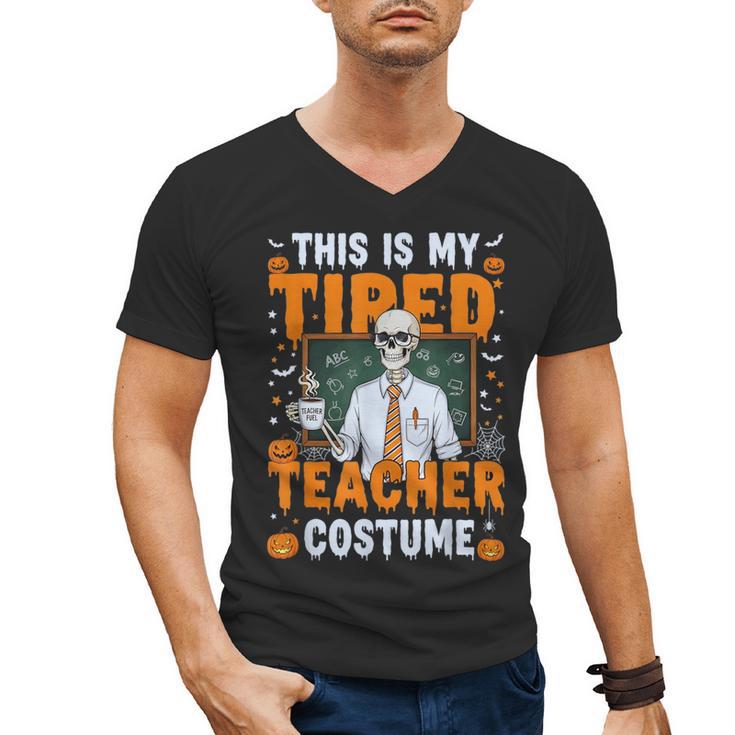 This Is My Tired Teacher Costume Halloween Costumes Men's V-Neck T-Shirt