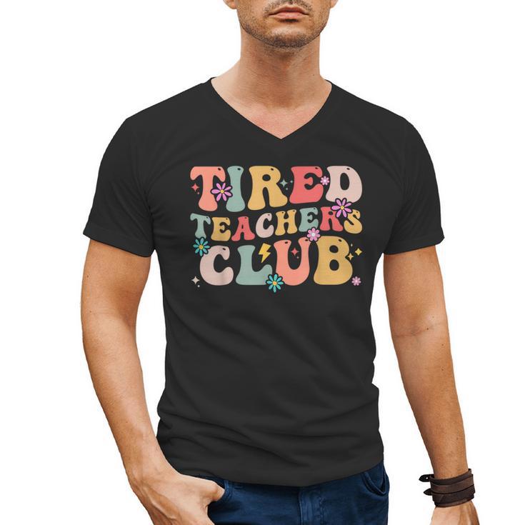 Tired Teachers Club Groovy Teachers Back To School Tee Men's V-Neck T-Shirt