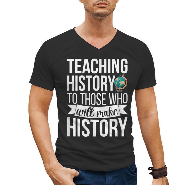 History Teacher Appreciation History Teaching Men's V-Neck T-Shirt
