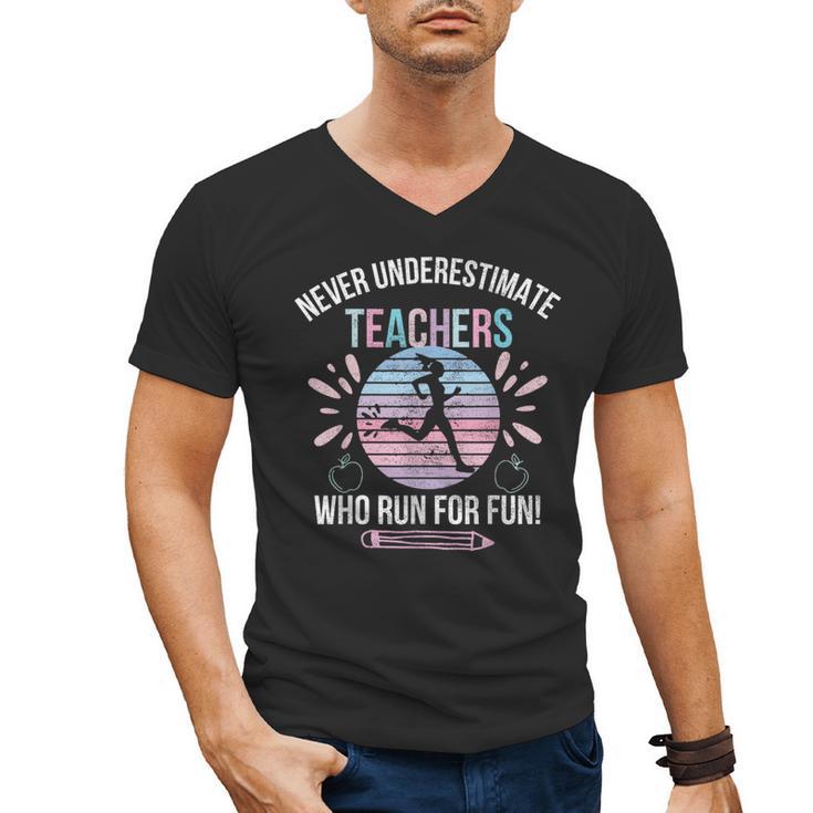 Never Underestimate Teachers Who Runs For Fun Running Teache Men's V-Neck T-Shirt