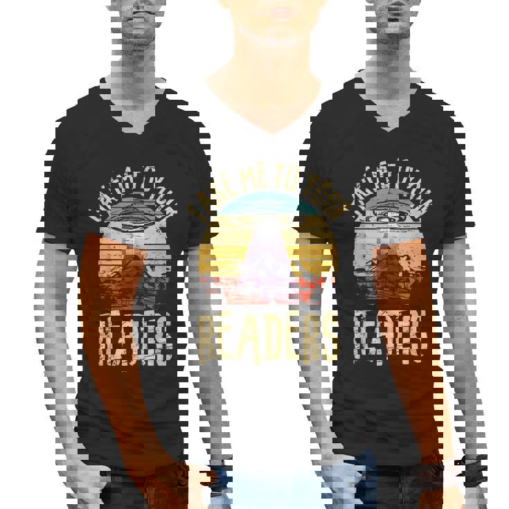 Vintage Take Me To Your Readers English Teacher Alien Space Men Women Men&#x27;s V-Neck T-Shirt