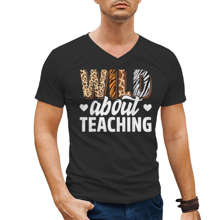 Wild About Teaching Teacher Teaching Back To School Men's V-Neck T-Shirt