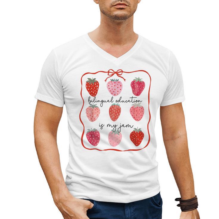 Bilingual Education Is My Jam Strawberry Spanish Teacher Men's V-Neck T-Shirt