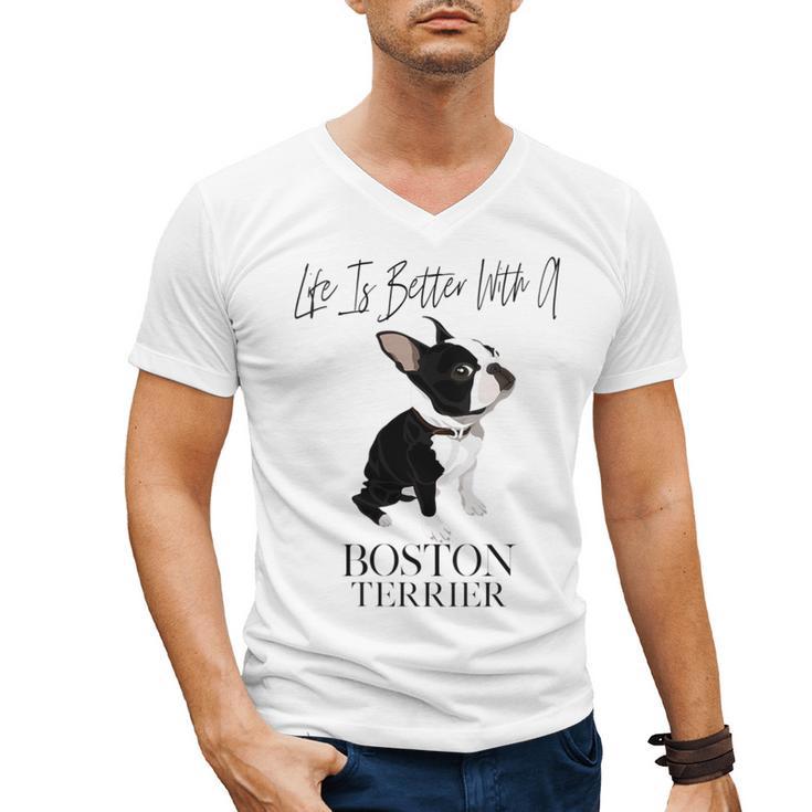 Life Is Better With A Boston Terrier Dog For Lover Men's V-Neck T-Shirt