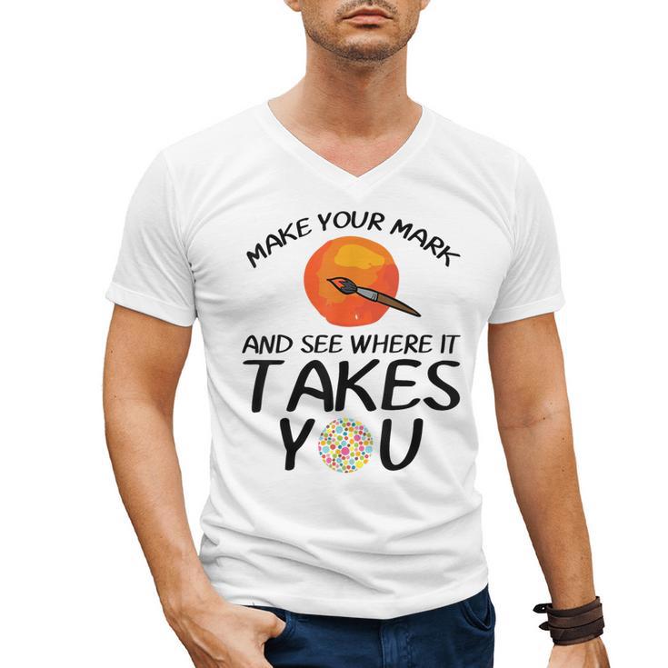 Make Mark Paintbrush International Dot Day Art Teacher Men's V-Neck T-Shirt