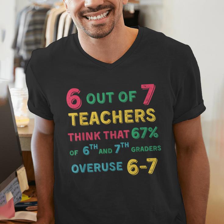 67 Teacher Middle School Teacher 6 7 Overuse 67 Men's V-Neck T-Shirt, funny gift