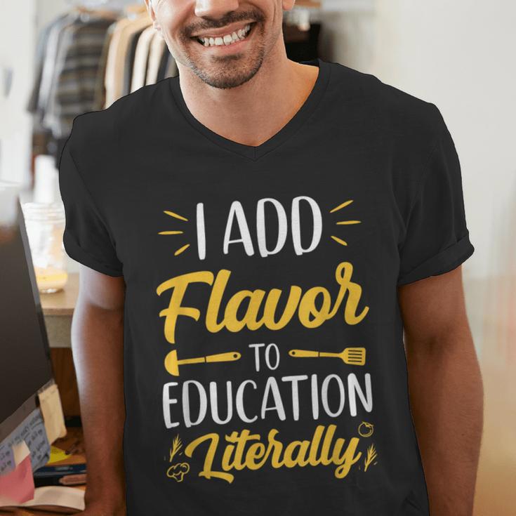 I Add Flavor To Education Literally Culinary Arts Teacher Men's V-Neck T-Shirt, funny gift I Add Flavor To Education Literally Culinary Arts Teacher Men's V-Neck T-Shirt, funny gift