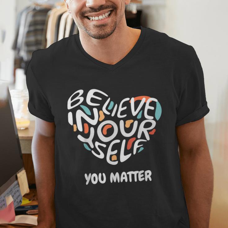 Believe In Yourself YOU MATTER Teachers Big Heart Men's V-Neck T-Shirt, funny gift Believe In Yourself YOU MATTER Teachers Big Heart Men's V-Neck T-Shirt, funny gift