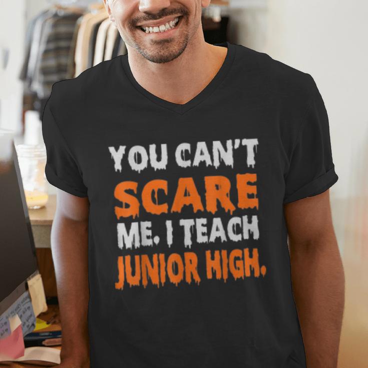 You Can't Scare Me I Teach Junior High Teacher Shirt For Men Women Men's V-Neck T-Shirt, funny gift You Can't Scare Me I Teach Junior High Teacher Shirt For Men Women Men's V-Neck T-Shirt, funny gift