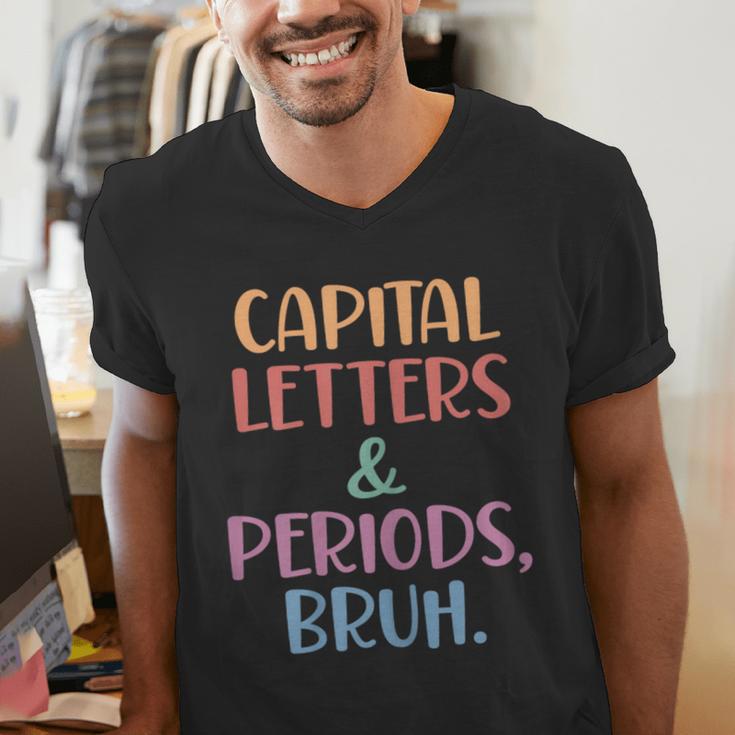 Capital Letters And Periods Bruh Bruh Teacher Women Men's V-Neck T-Shirt, funny gift Capital Letters And Periods Bruh Bruh Teacher Women Men's V-Neck T-Shirt, funny gift