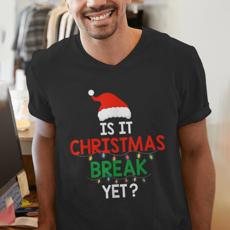 Is It Christmas Break Yet Teacher Xmas Winter Saying Men's V-Neck T-Shirt, funny gift