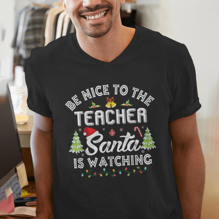 Christmas Be Nice To The Teacher Santa Is Watching Xmas Men's V-Neck T-Shirt, funny gift Christmas Be Nice To The Teacher Santa Is Watching Xmas Men's V-Neck T-Shirt, funny gift