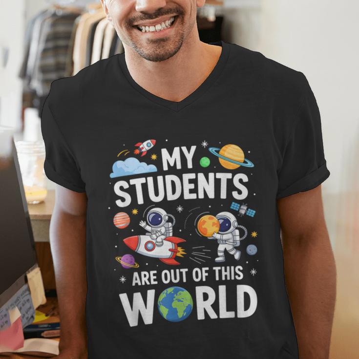 Cute School Teacher My Students Are Out Of This World Space Men's V-Neck T-Shirt, funny gift