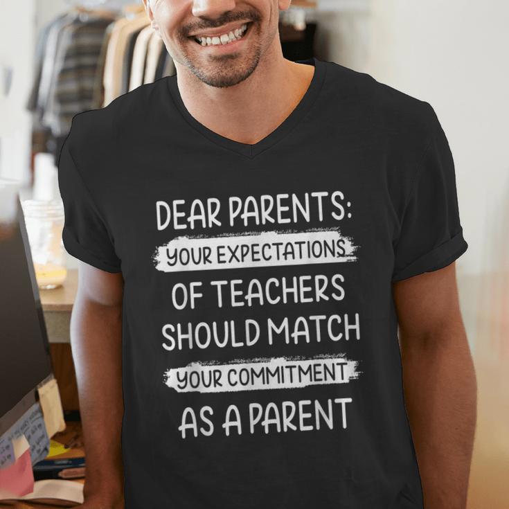 Dear Parents Your Expectations Of Teachers Should Match Men Women Men's V-Neck T-Shirt, funny gift