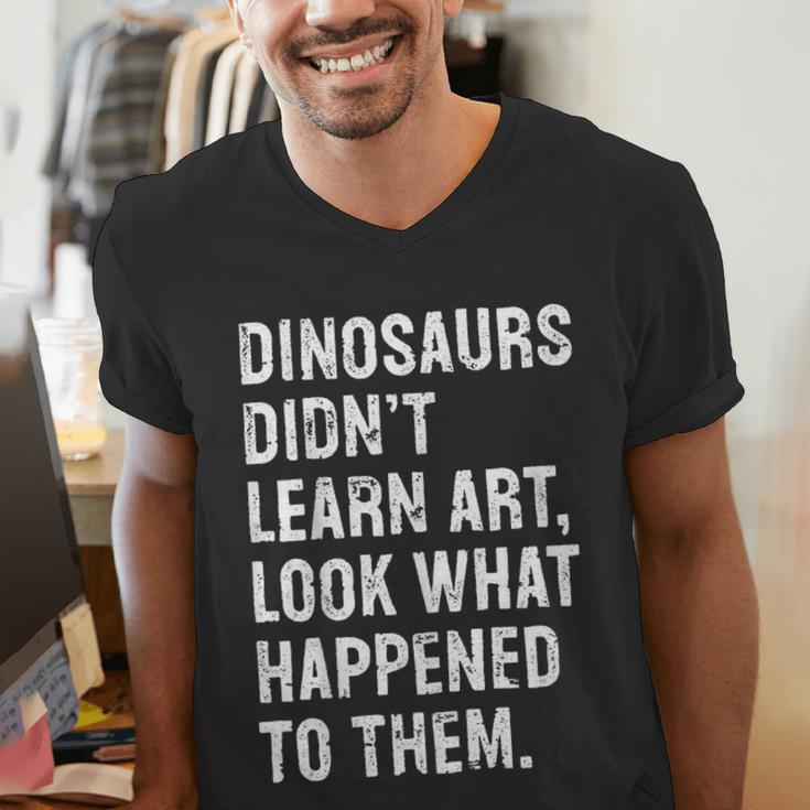 Dinosaurs Didn't Learn Art Art Teacher Men's V-Neck T-Shirt, funny gift Dinosaurs Didn't Learn Art Art Teacher Men's V-Neck T-Shirt, funny gift