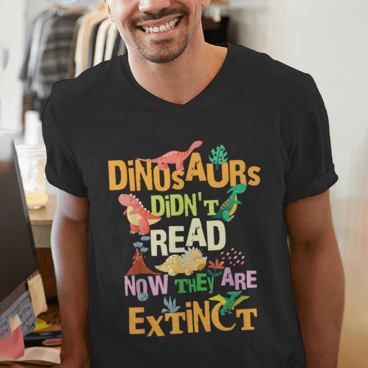 Dinosaurs Didn't Read Now They Are Extinct Reading Teacher Men's V-Neck T-Shirt, funny gift Dinosaurs Didn't Read Now They Are Extinct Reading Teacher Men's V-Neck T-Shirt, funny gift