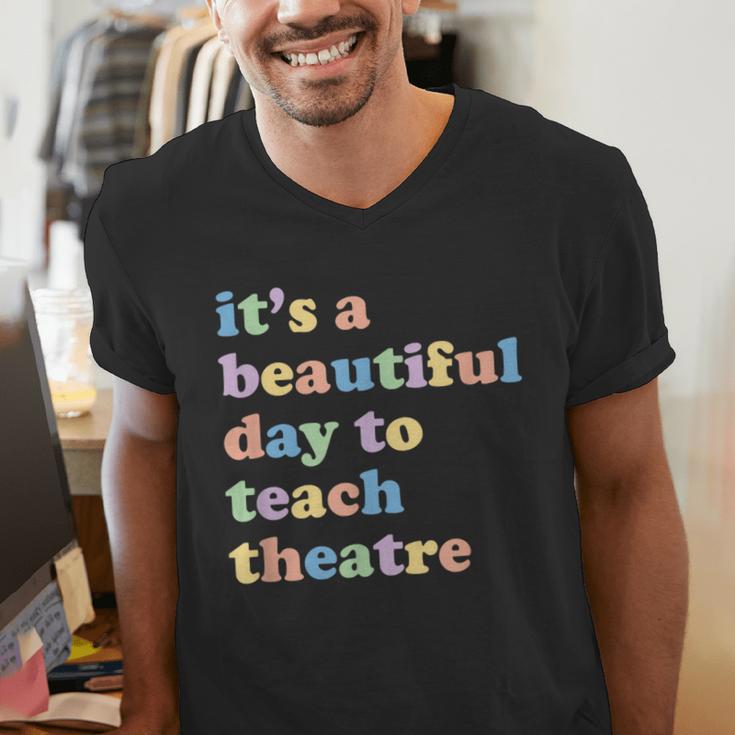 Drama Theater Theatre Teacher Beautiful Day To Teach Cute Men's V-Neck T-Shirt, funny gift Drama Theater Theatre Teacher Beautiful Day To Teach Cute Men's V-Neck T-Shirt, funny gift