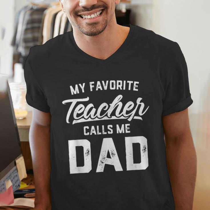 My Favorite Teacher Calls Me Dad Shirt Father's Day For Men Kids Men's V-Neck T-Shirt, funny gift My Favorite Teacher Calls Me Dad Shirt Father's Day For Men Kids Men's V-Neck T-Shirt, funny gift