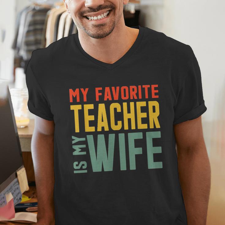 My Favorite Teacher Is My Wife Men's V-Neck T-Shirt, funny gift
