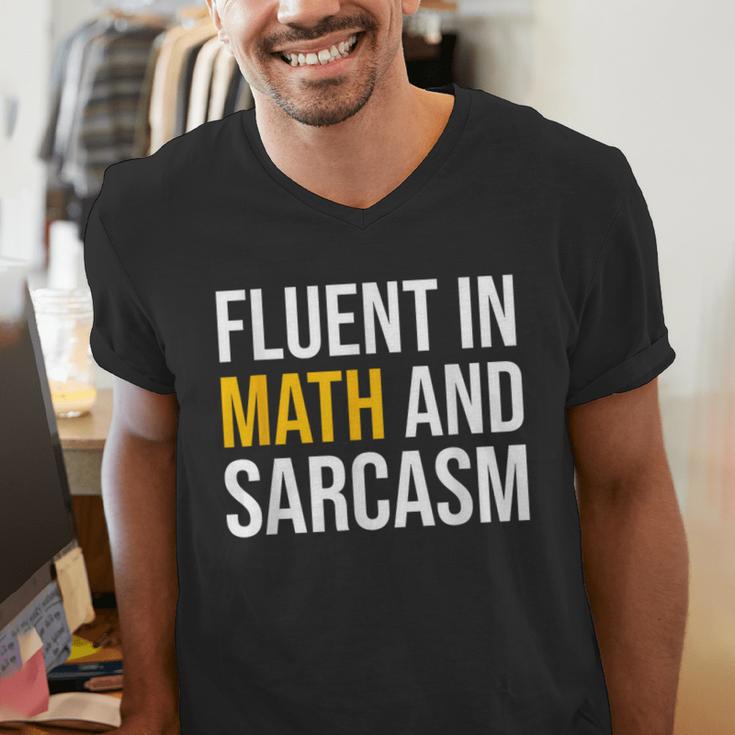Fluent In Math And Sarcasm Teacher Appreciation Day Gift Men's V-Neck T-Shirt, funny gift