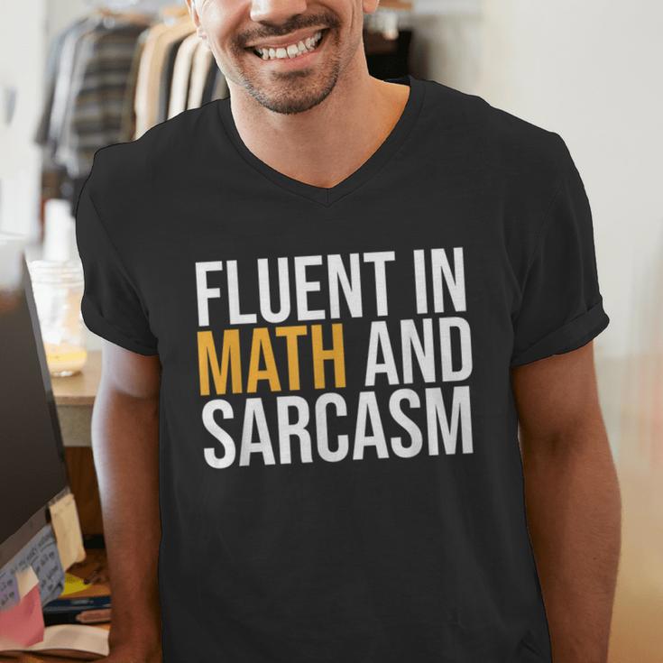 Fluent In Math And Sarcasm Teacher Men's V-Neck T-Shirt, funny gift Fluent In Math And Sarcasm Teacher Men's V-Neck T-Shirt, funny gift