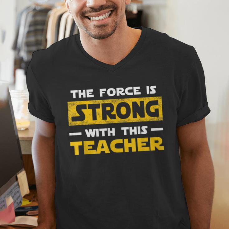 The Force Strong With This Teacher Men Women Kids Men's V-Neck T-Shirt, funny gift The Force Strong With This Teacher Men Women Kids Men's V-Neck T-Shirt, funny gift
