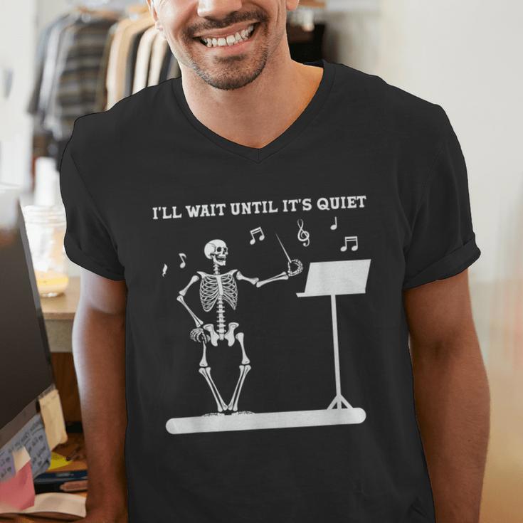 Funny Skeleton Music Teacher I'Ll Wait Until It's Quiet Men's V-Neck T-Shirt, funny gift Funny Skeleton Music Teacher I'Ll Wait Until It's Quiet Men's V-Neck T-Shirt, funny gift