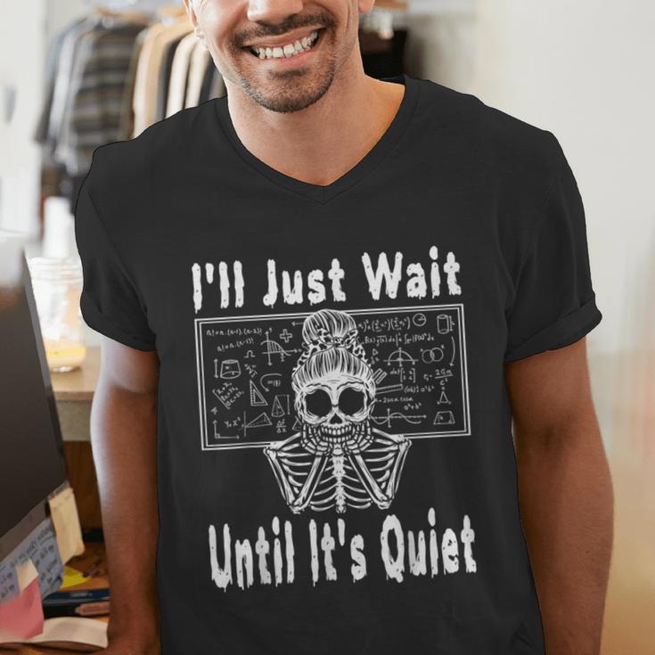 Halloween Teacher Math I'Ll Just Wait Until It's Quiet Men's V-Neck T-Shirt, funny gift Halloween Teacher Math I'Ll Just Wait Until It's Quiet Men's V-Neck T-Shirt, funny gift