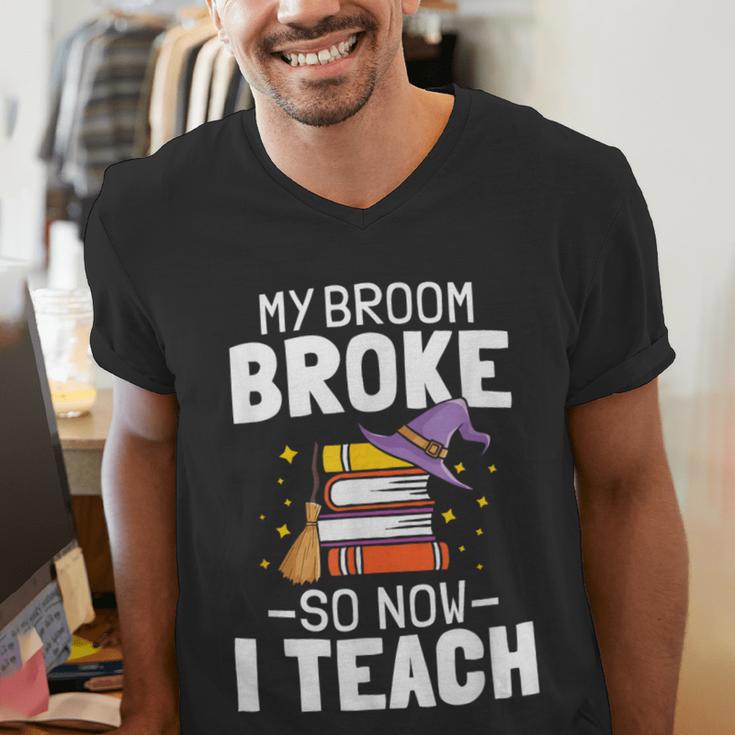 Halloween Teacher Tee My Broom Broke So Now I Teach Men's V-Neck T-Shirt, funny gift Halloween Teacher Tee My Broom Broke So Now I Teach Men's V-Neck T-Shirt, funny gift
