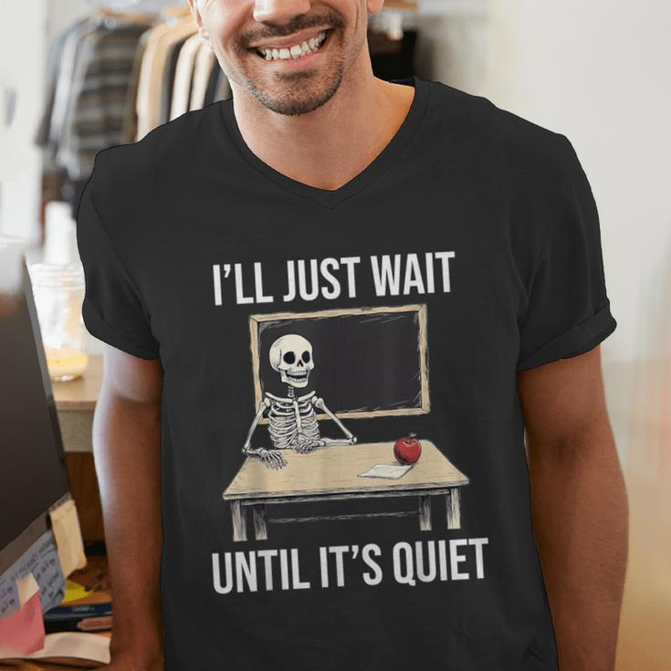 I'Ll Just Wait Until It's Quiet Skeleton Teacher Halloween Men's V-Neck T-Shirt, funny gift I'Ll Just Wait Until It's Quiet Skeleton Teacher Halloween Men's V-Neck T-Shirt, funny gift