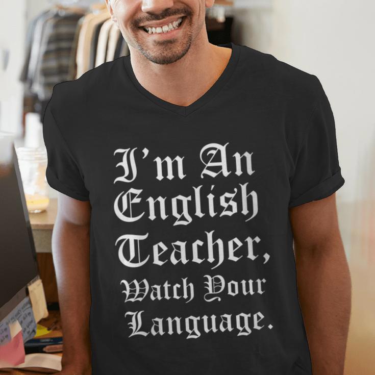I'm An English Teacher Watch Your Language Teachers Men's V-Neck T-Shirt, English Teacher Shirts, funny gift I'm An English Teacher Watch Your Language Teachers Men's V-Neck T-Shirt, English Teacher Shirts, funny gift