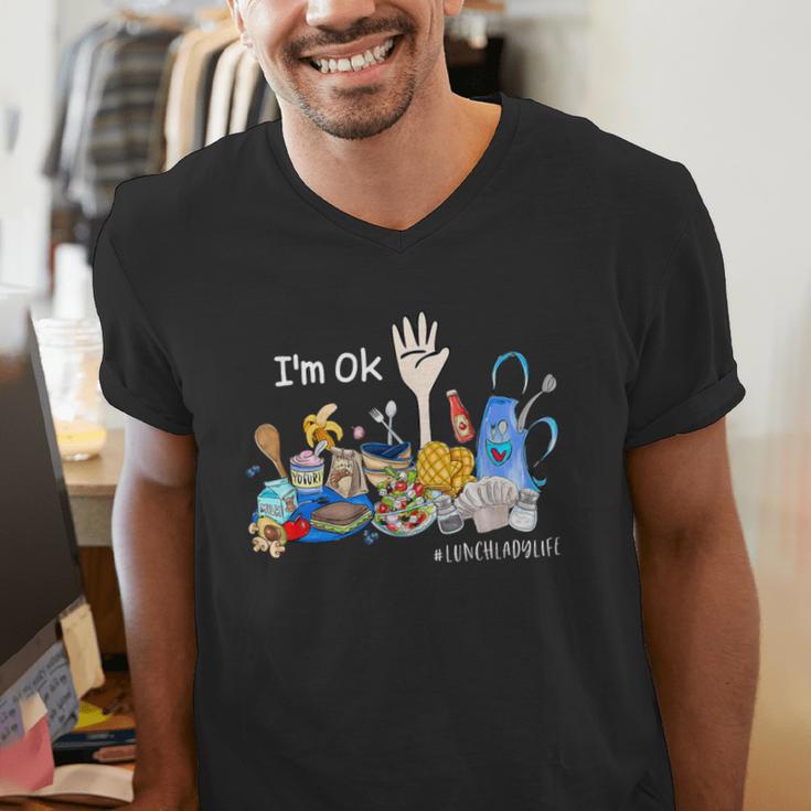 I'm Ok Lunch Lady Life Cafeteria Crew Teacher Women Men's V-Neck T-Shirt, funny gift I'm Ok Lunch Lady Life Cafeteria Crew Teacher Women Men's V-Neck T-Shirt, funny gift