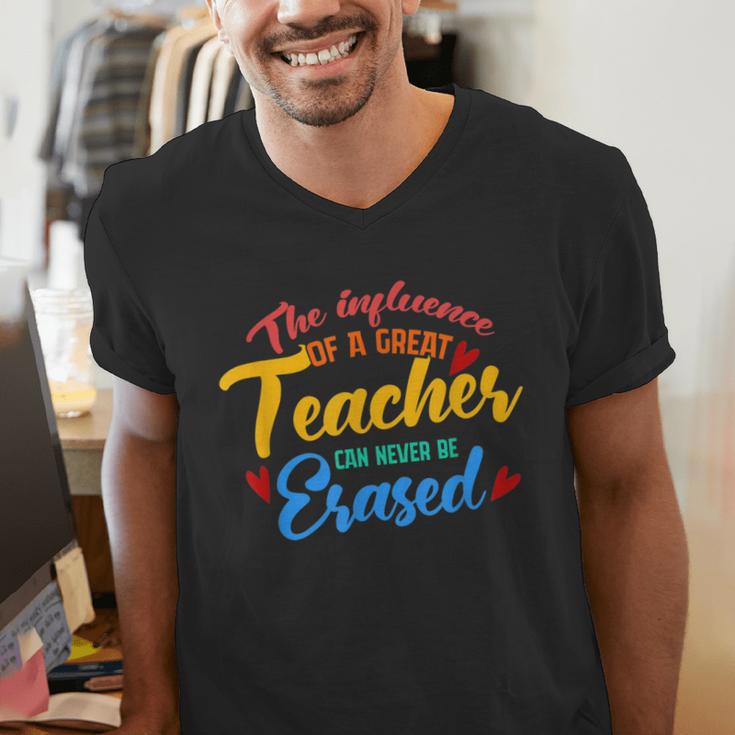 The Influence Of Great Teacher Can Never Be Erased School For Men Women Men's V-Neck T-Shirt, funny gift The Influence Of Great Teacher Can Never Be Erased School For Men Women Men's V-Neck T-Shirt, funny gift