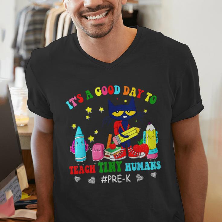 It's A Good-Day To Teach Tiny Humans Pre-K Cat Teacher Lover Men's V-Neck T-Shirt, funny gift